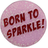 Born To Sparkle Glitter Ball Marker & Hat Clip by ReadyGOLF