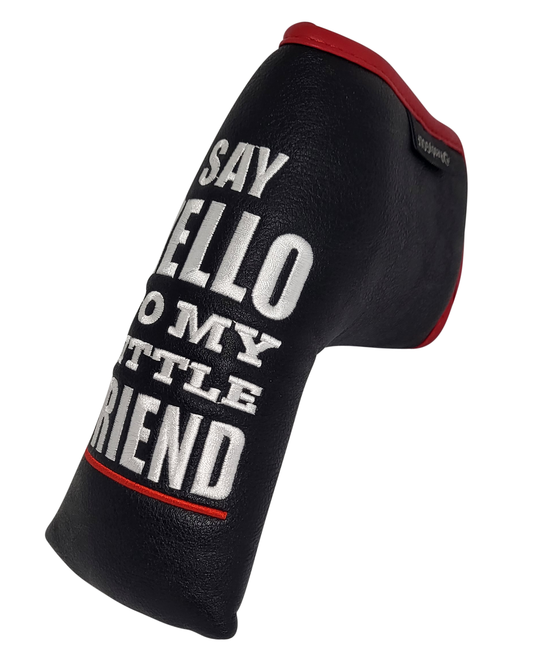 Say Hello To My Little Friend Blade Putter Cover by ReadyGolf