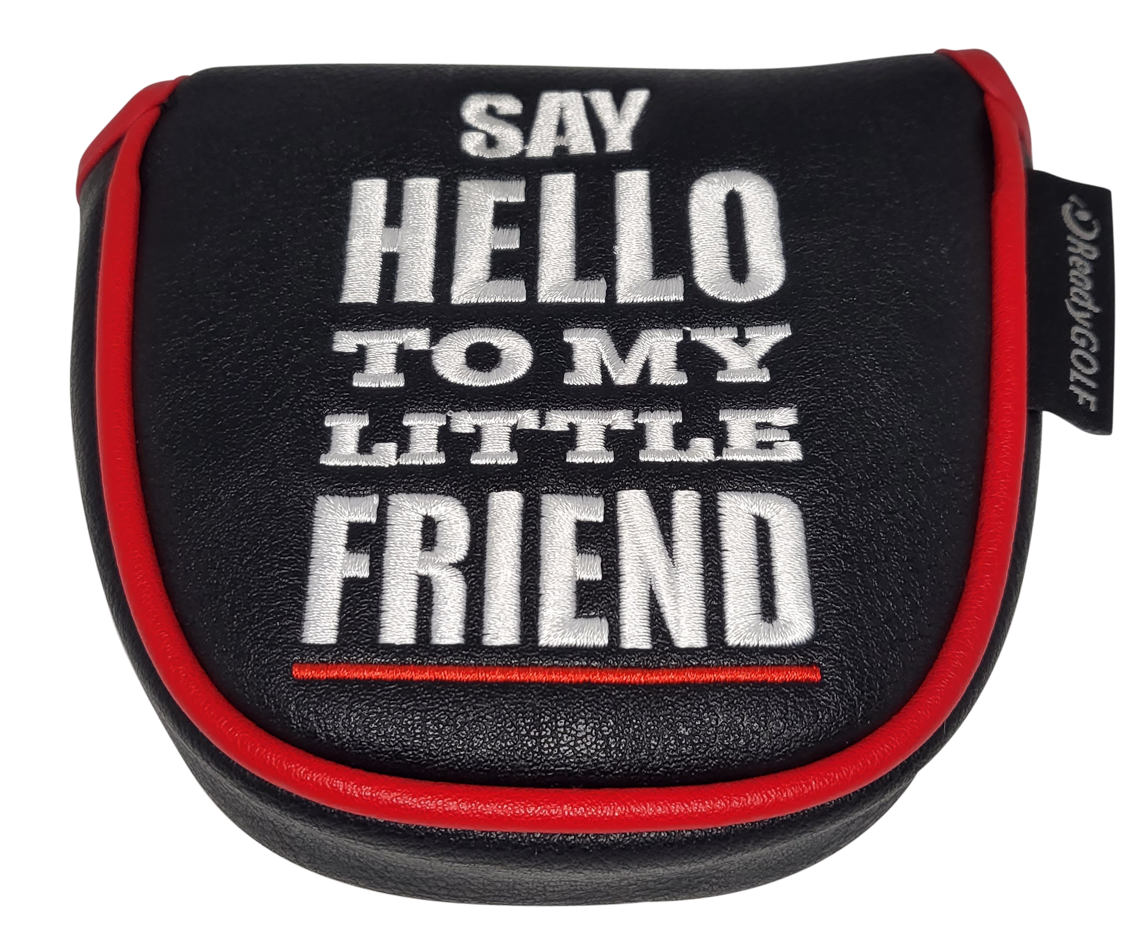 Say Hello To My Little Friend Mallet Putter Cover by ReadyGolf