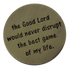 The Good Lord Would Never Disrupt The Best Game of My Life - Golf Ball Marker