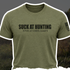 "Suck At Hunting" Tee