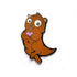 Significant Otter Pin